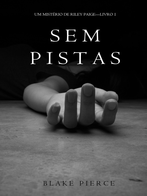 Title details for Sem Pistas by Blake Pierce - Available